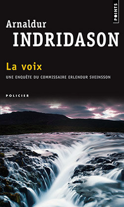 La Voix d'Arnaldur INDRIDASON, polar