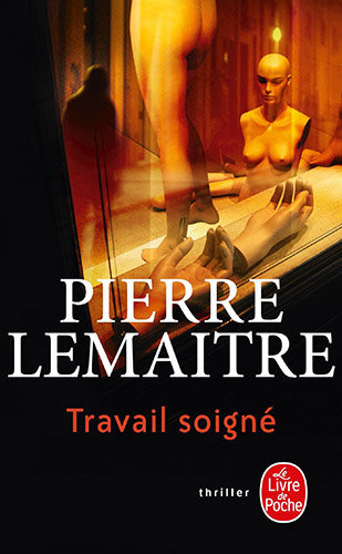 Travail soigné de Pierre Lemaître : couverture du livre