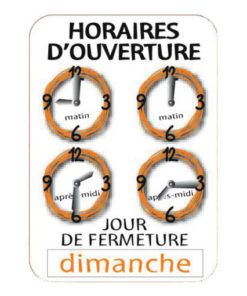 panneau horaires d’ouverture fond blanc