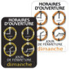 panneau horaires d’ouverture : fond noir ou blanc