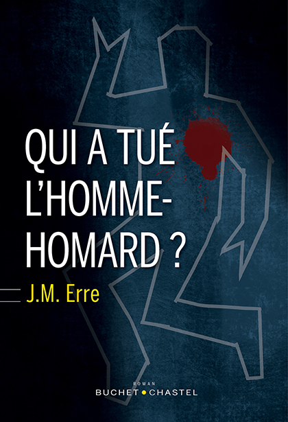 Couverture du polar Qui a tué l'homme-homard ?